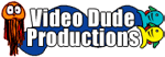 Video Dude Productions